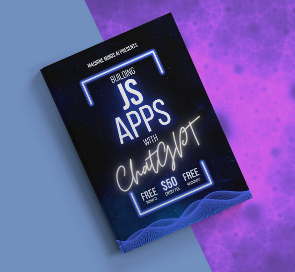 [Machine Minds AI] Создание приложений Javascript с ChatGPT (2023)